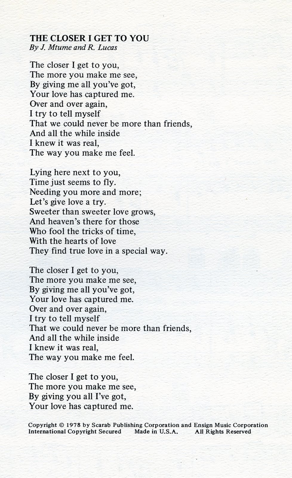 The Closer I Get to You Songtext